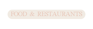 FOOD RESTAURANTS