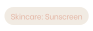 Skincare Sunscreen